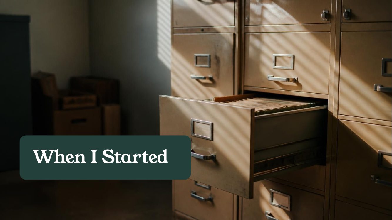 When I Started