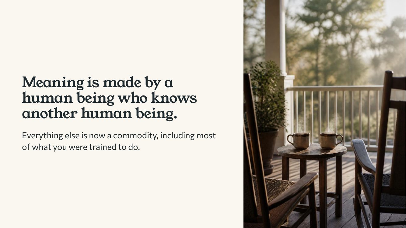 Meaning is made by a human being who knows another human being