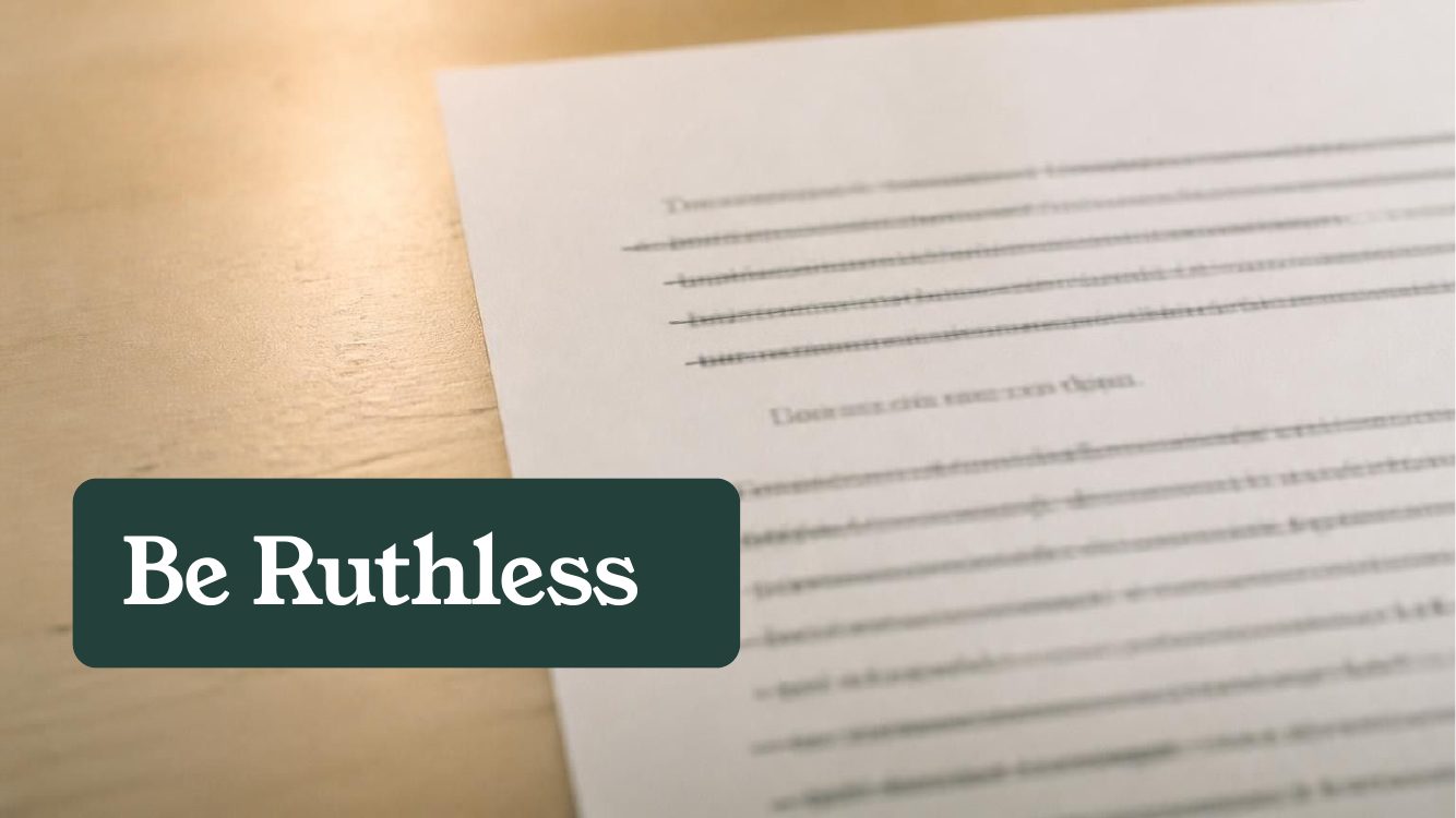 Be Ruthless
